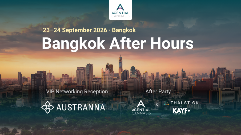 Agential Cannabis 2026 Bangkok After Hours banner featuring the Bangkok skyline, promoting the VIP Networking Reception hosted by Austranna and the After Party hosted by Agential Cannabis, Thai Stick and KAYF Industries, 23–24 September 2026.
